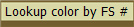 Lookup color by FS #